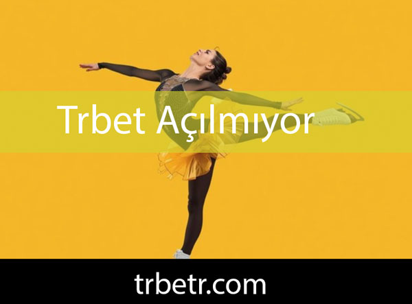 Trbet açılmıyor sorununu hızlı şekilde ortadan kaldırarak güvenilirdir.